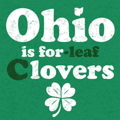 OHIO IS FOR C'LOVERS ST. PATRICK'S DAY T-SHIRT